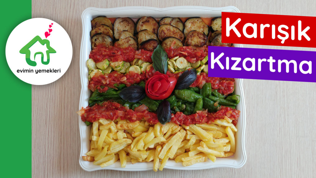 Karışık Kızartma Tarifi