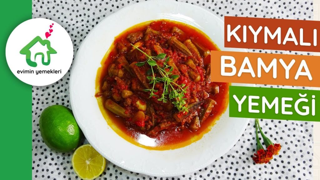 Kıymalı Bamya Yemeği