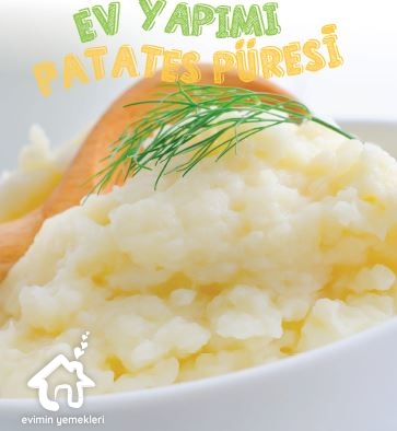 Besleyici Patates Püresi Tarifi
