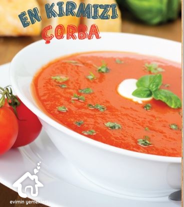Kırmızı Bebek Çorbası Tarifi